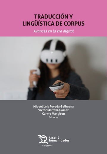 Traduccion y linguistica de corpus avances en la era digita, de Calvo Ferrer | portada del libro