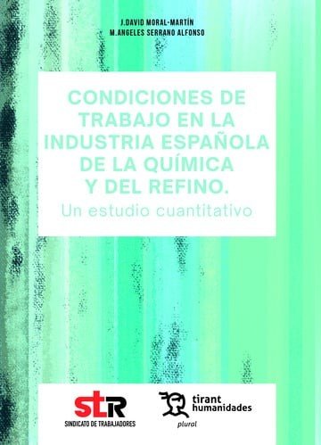 CONDICIONES DE TRABAJO EN LA INDUSTRIA ESPAÑOLA DE LA QUIMI, de SERRANO ALFONSO | portada del libro