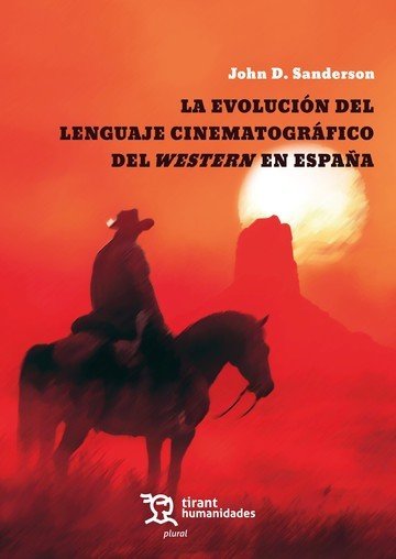 LA EVOLUCION DEL LENGUAJE CINEMATOGRAFICO DEL WESTERN EN ESPAÑA, de SANDERSON | portada del libro