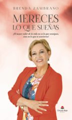 Mereces lo que sueñas, de Zambrano Rivera | portada del libro