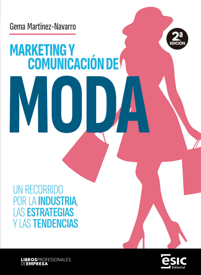 MARKETING Y COMUNICACION DE MODA, de MARTINEZ NAVARRO, GEMA | portada del libro