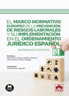 MARCO NORMATIVO EUROPEO DE LA PREVENCION DE RIESGOS LABORALE, de Mª DE LOS REYES MARTINEZ BARROSO | portada del libro