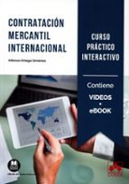 CONTRATACION MERCANTIL INTERNACIONAL., de Alfonso Ortega Gimenez | portada del libro