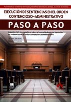 EJECUCION DE SENTENCIAS EN EL ORDEN CONTENCIOSO-ADMINISTRATIVO. PASO A PASO 2024, de Varios autores | portada del libro