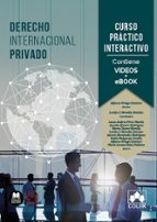 CURSO PRACTICO INTERACTIVO SOBRE DERECHO INTERNACIONAL PRIV, de Varios autores | portada del libro