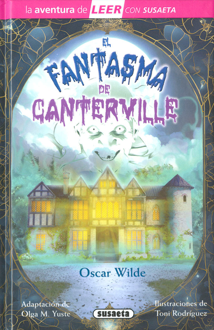 EL FANTASMA DE CANTERVILLE, de WILDE, OSCAR (ADAPTACION DE OLGA M. YUSTE) | portada del libro