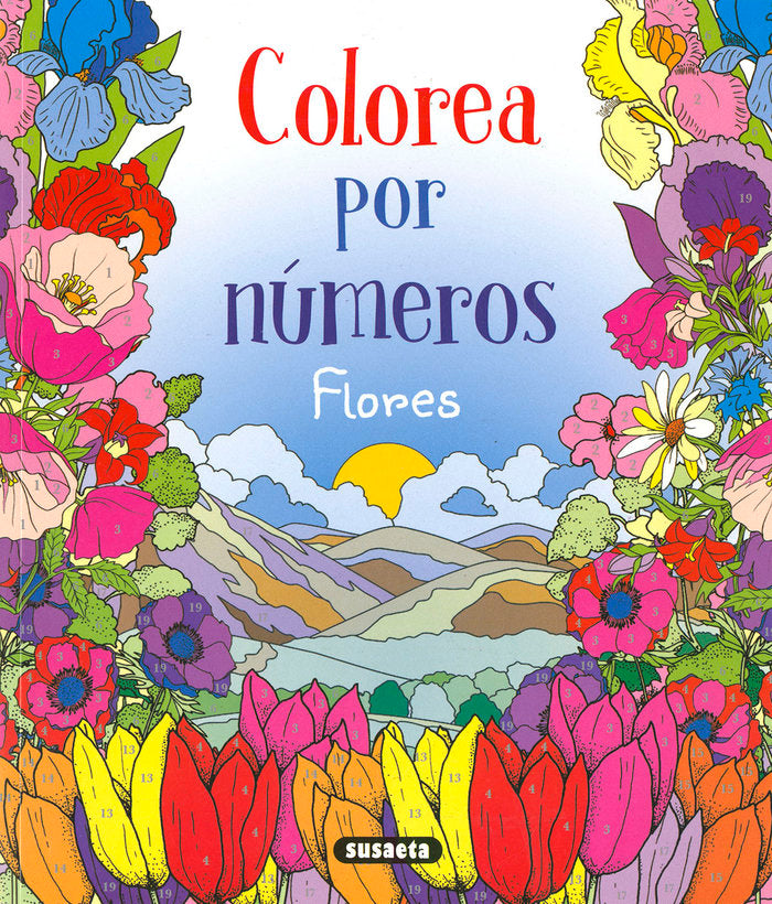 FLORES, COLOREA POR NUMEROS, de TRUJILLO, EDUARDO | portada del libro