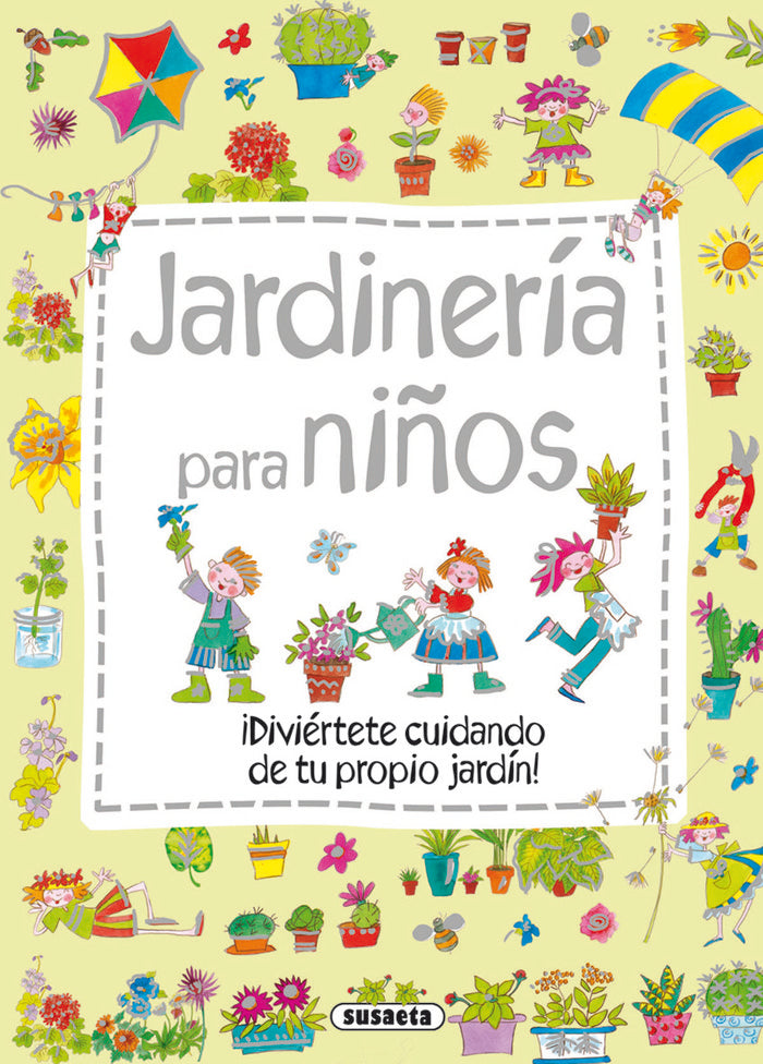 JARDINERIA PARA NIÑOS, de SAEZ, CARMEN | portada del libro