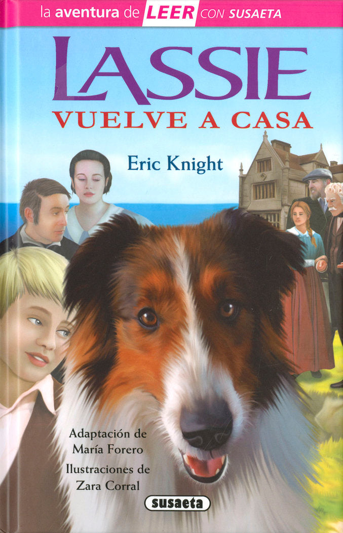 LASSIE VUELVE A CASA, de KNIGHT, ERIC (ADAPTACION DE MARIA FORERO) | portada del libro