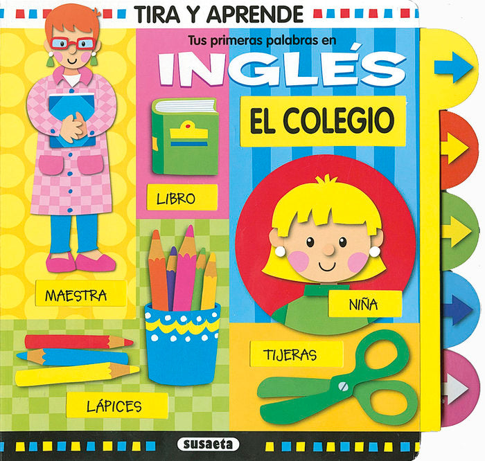 TUS PRIMERAS PALABRAS EN INGLES. EL COLEGIO, de BUSQUETS, JORDI | portada del libro