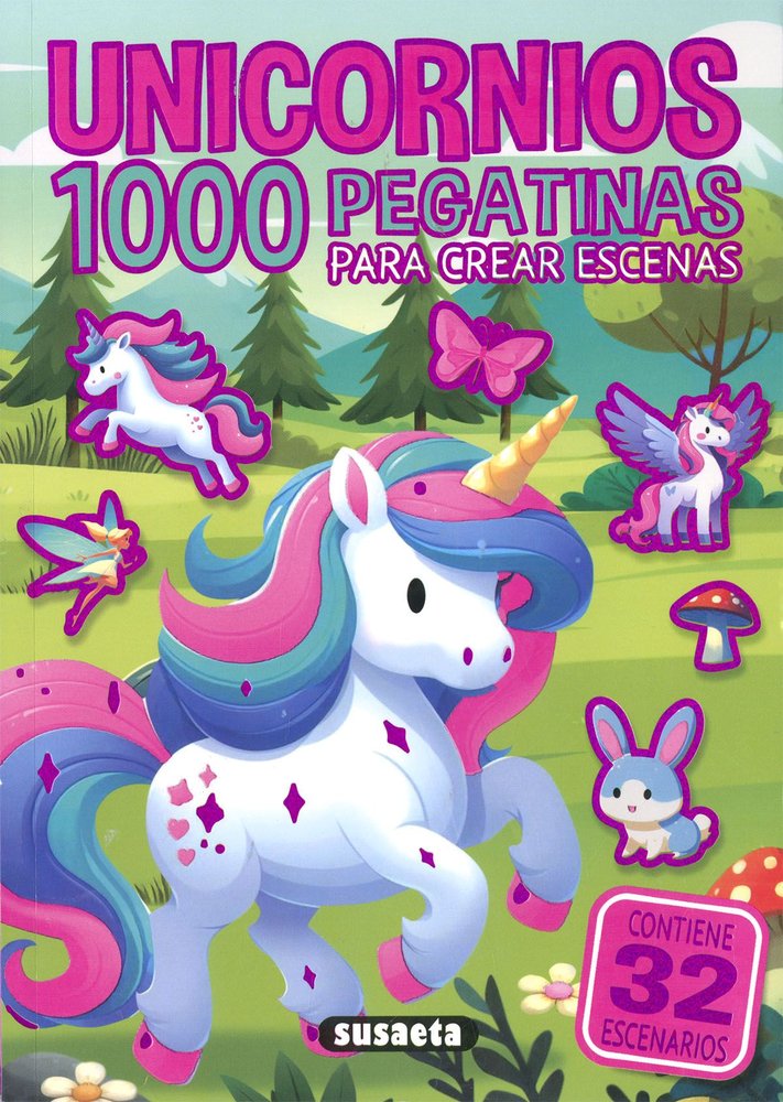 UNICORNIOS. 1000 PEGATINAS PARA CREAR ESCENAS, de SUSAETA EDICIONES | portada del libro