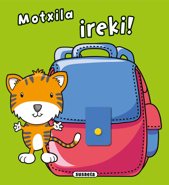 MOTXILA IREKI!, de SUSAETA, TALDEAK | portada del libro