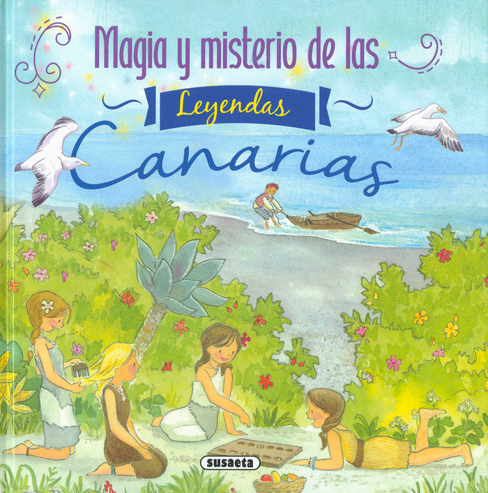 MAGIA Y MISTERIO DE LAS LEYENDAS CANARIAS, de MARIN, LORENA | portada del libro