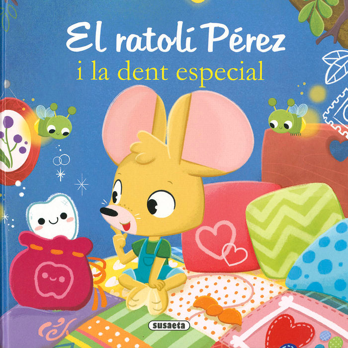 EL RATOLI PEREZ I LA DENT ESPECIAL, de FORERO, MARIA | portada del libro