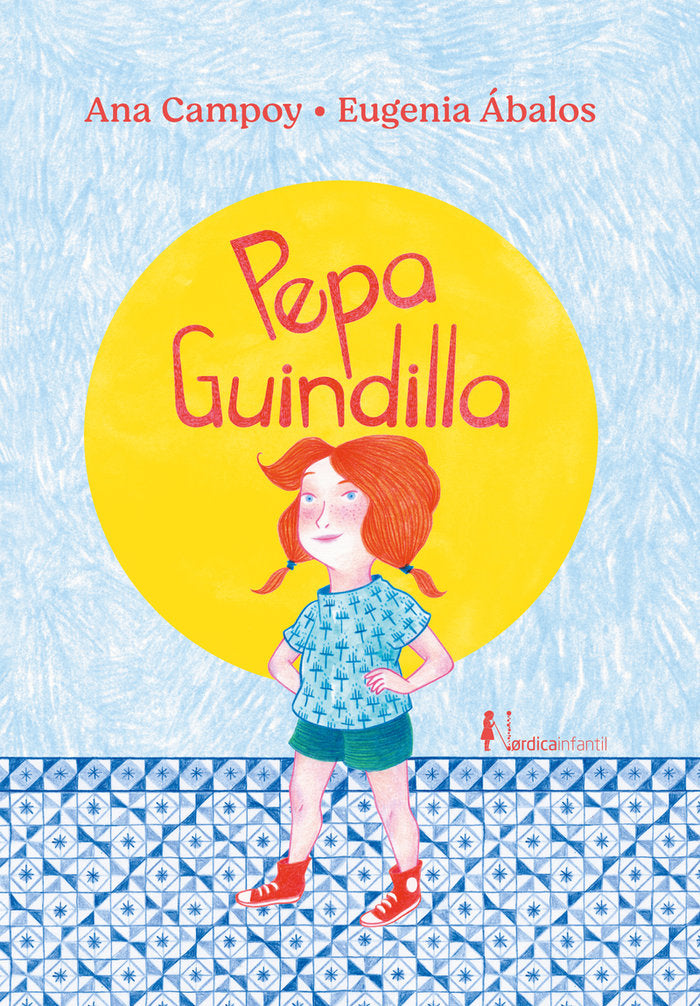 PEPA GUINDILLA (NE RUSTICA), de CAMPOY, ANA | portada del libro