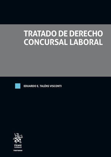 Tratado de Derecho Concursal Laboral, de TALENS VISCONTI | portada del libro