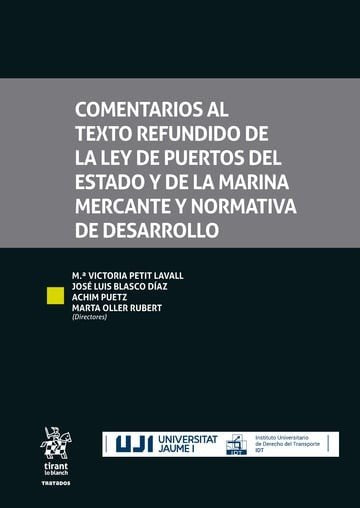 Comentarios al texto refundido de la ley de puertos del estado y de la marina me, de PETIT LAVALL | portada del libro