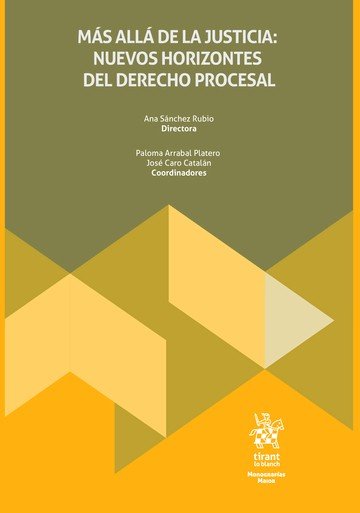 MAS ALLA DE LA JUSTICIA NUEVOS HORIZONTES DEL DERECHO PROCE, de SANCHEZ RUBIO | portada del libro