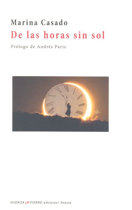 De las horas sin sol, de Casado Hernández (1989-), Marina | portada del libro