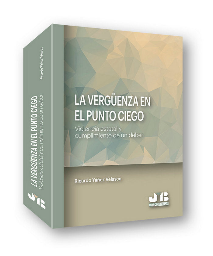 La vergüenza en el punto ciego, de Yáñez Velasco, Ricardo | portada del libro