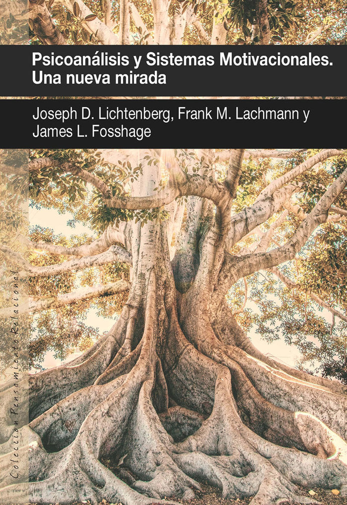 PSICOANÁLISIS Y SISTEMAS MOTIVACIONALES., de Lichtenberg, Joseph D. | portada del libro