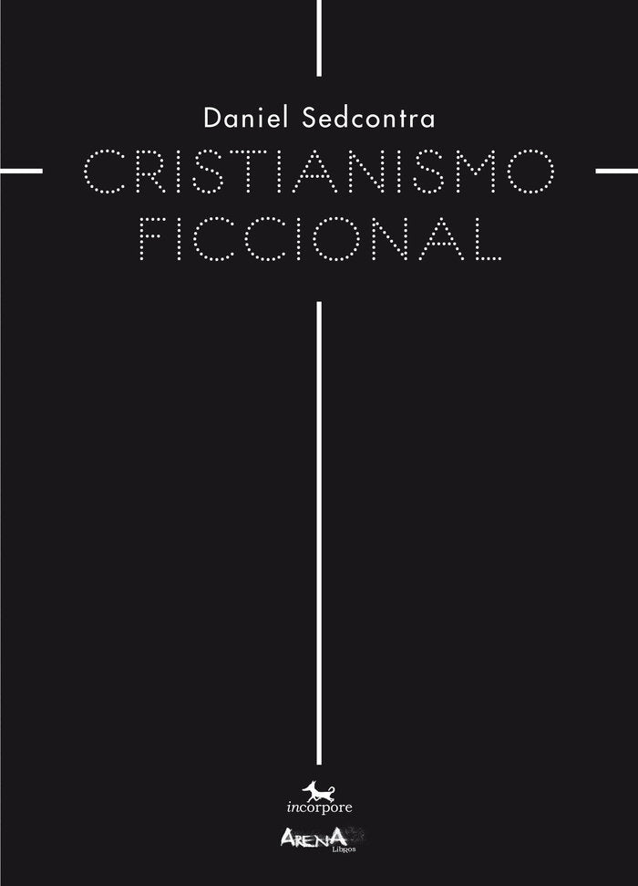 Cristianismo ficcional, de Sedcontra, Daniel | portada del libro