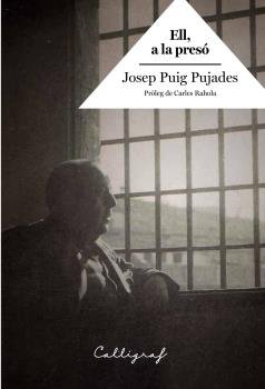 Ell, a la presó, de Puig Pujades, Josep | portada del libro
