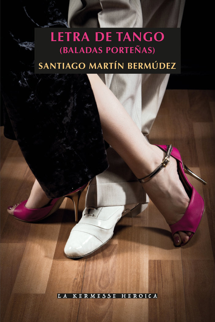 LETRA DE TANGO, de MARTÃN BERMÚDEZ, SANTIAGO | portada del libro