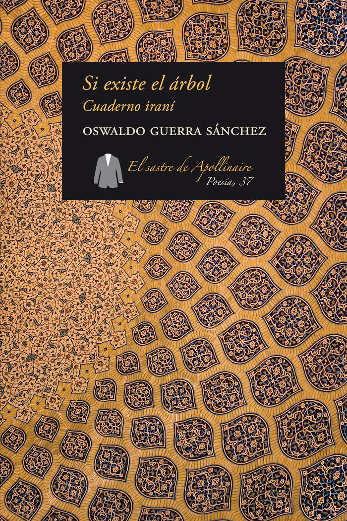 SI EXISTE EL ÁRBOL. CUADERNO IRANÍ, de GUERRA SÁNCHEZ, OSWALDO | portada del libro