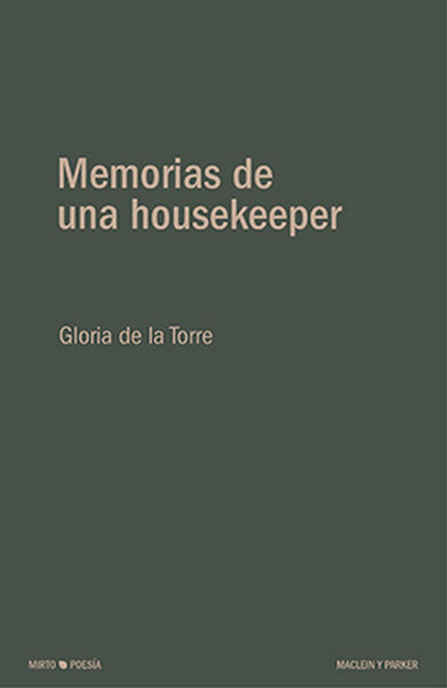 Memorias de una housekeeper, de de la Torre, Gloria | portada del libro