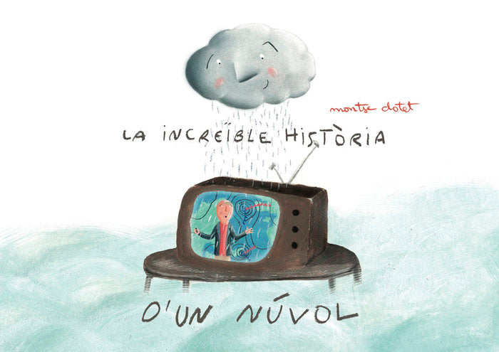 La increïble història d'un núvol, de Clotet Roca, Montse | portada del libro