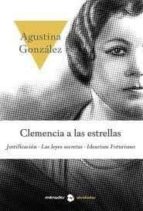Clemencia a las estrellas, de AGUSTINA GONZALEZ | portada del libro