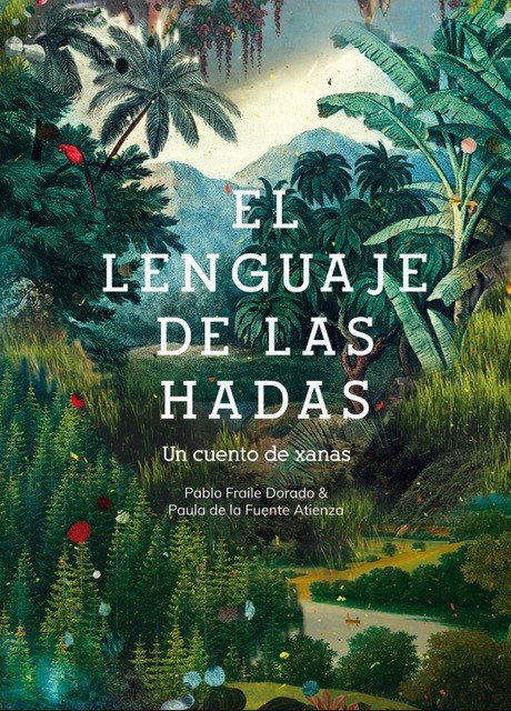 EL LENGUAJE DE LAS HADAS, de FRAILE DORADO | portada del libro