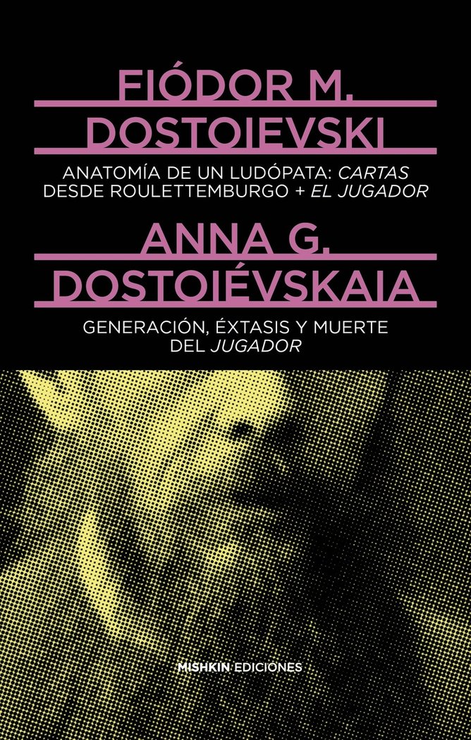 ANTOMIA DE UN LUDOPATA, de DOSTOIEVSKAIA, ANNA G. | portada del libro