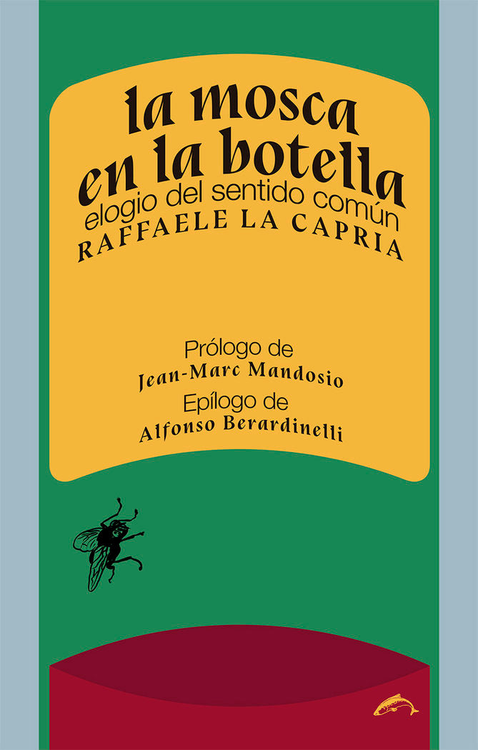 La mosca en la botella, de La Capria, Raffaele | portada del libro