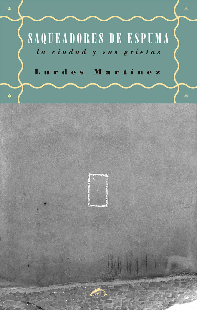 Saqueadores de espuma, de Martínez, Lurdes | portada del libro