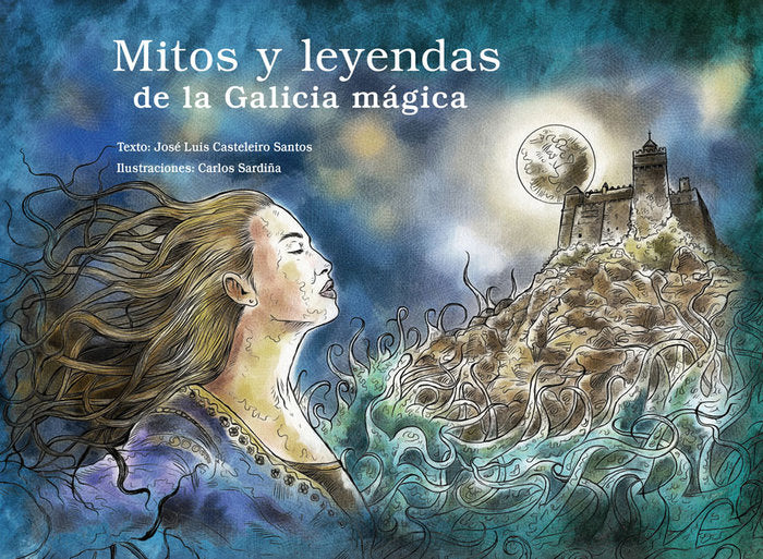 Mitos y leyendas de la Galicia mágica, de Casteleiro Santos | portada del libro