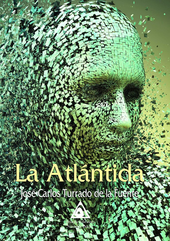 La Atlántida, de Turrado de la Fuente, José Carlos | portada del libro