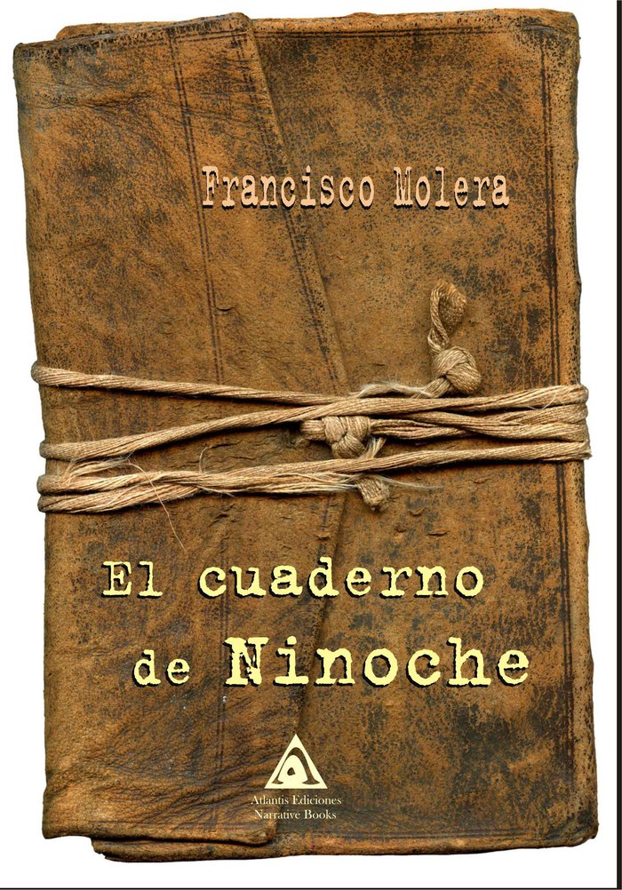 El cuaderno de Ninoche, de Molera, Francisco | portada del libro
