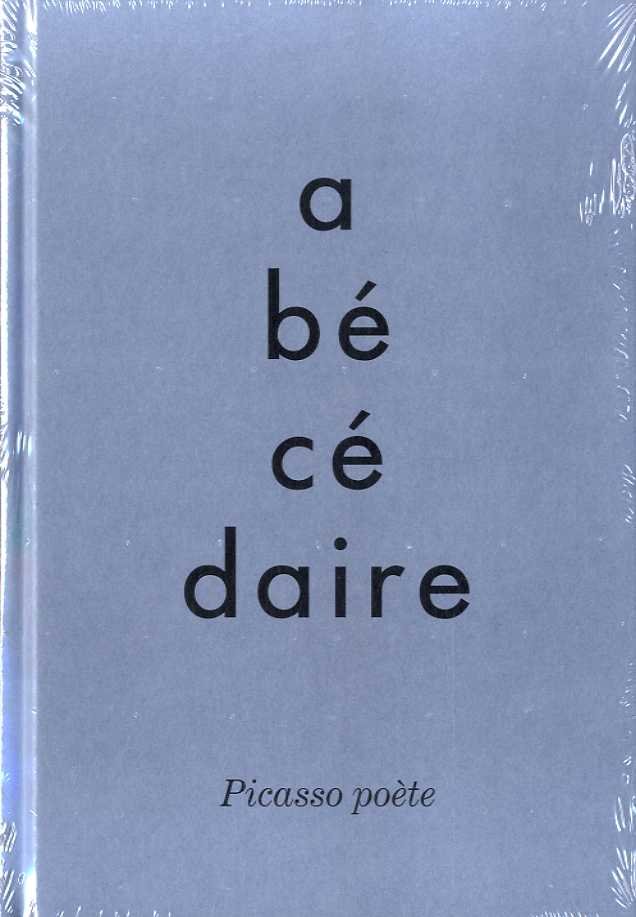 ABÉCÉDAIRE PICASSO POÈTE, de PICASSO, PABLO | portada del libro