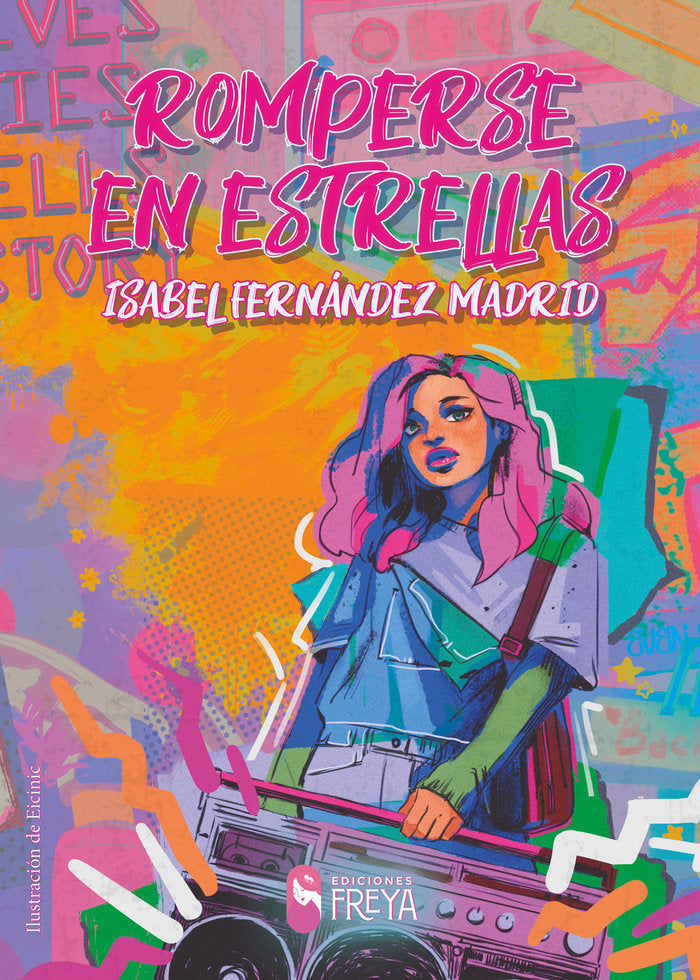 Romperse en estrellas, de Fernández Madrid, Isabel | portada del libro