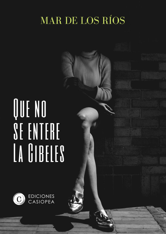 Que no se entere la Cibeles, de Mar de los Ríos | portada del libro