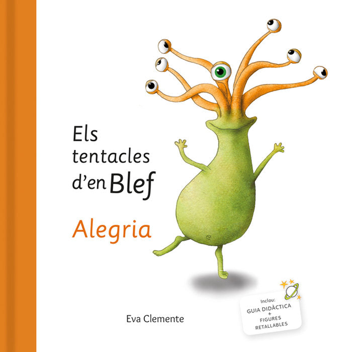 Els tentacles d'en Blef - Alegria, de Clemente Laboreo, Eva | portada del libro