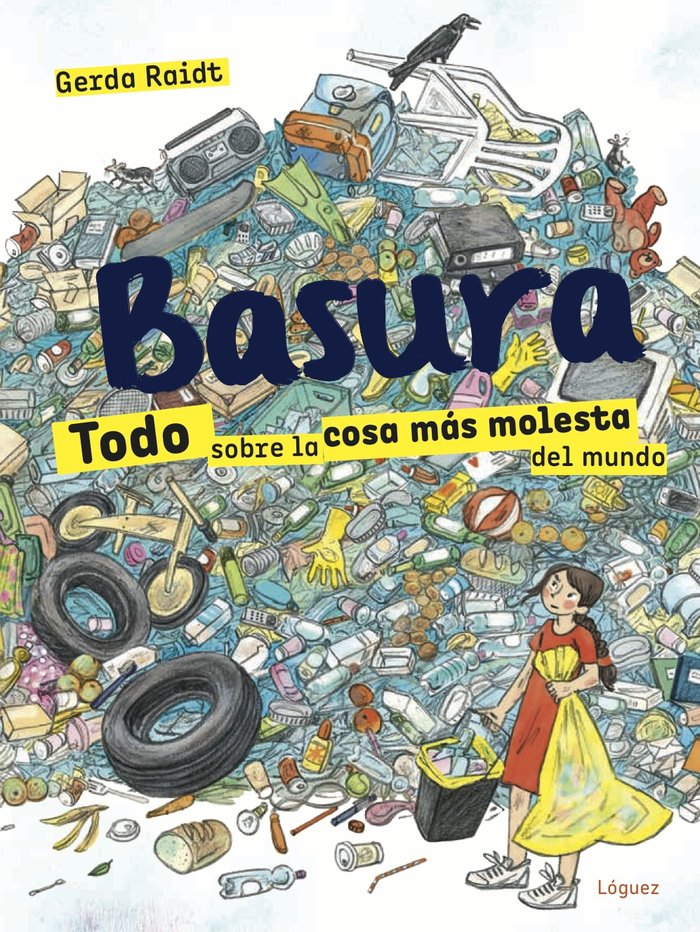 Basura, de Raidt, Gerda | portada del libro