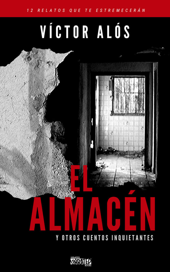 El Almacén y otros cuentos inquietantes, de Alós Yus, Victor | portada del libro