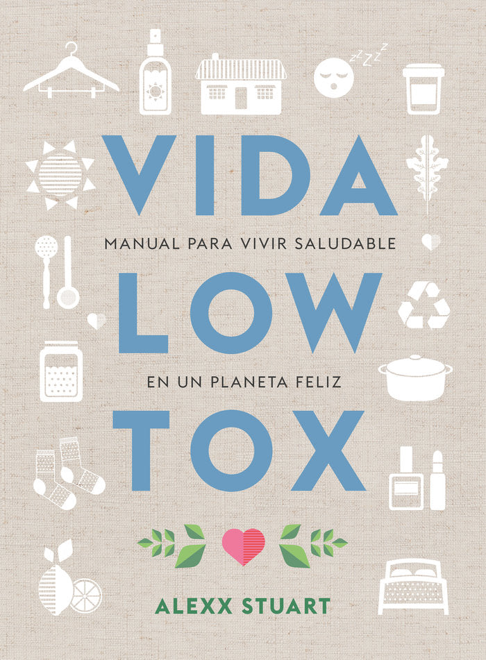 Vida low tox, de Stuart, Alexx | portada del libro
