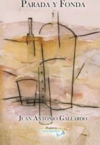 Parada y Fonda, de JUAN ANTONIO GALLARDO | portada del libro