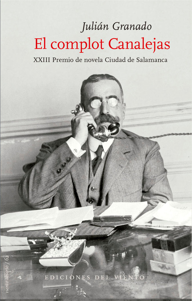 El complot Canalejas, de Granado, Julián | portada del libro