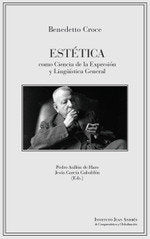 ESTETICA COMO CIENCIA DE LA EXPRESION Y LINGUISTICA GENERAL, de BENEDETTO, CROCE | portada del libro