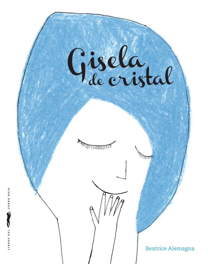 Gisela de cristal, de Alemagna, Beatrice | portada del libro